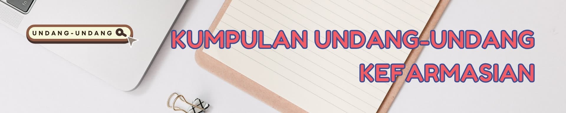 Kumpulan Undang-Undang Kefarmasian
