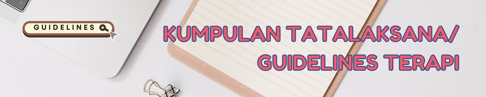 Kumpulan Tatalaksana/Guidelines Terapi